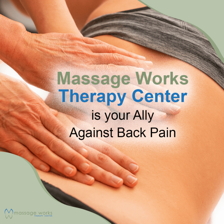 Fort Wayne Massage Therapy Your Ally Against Back Pain