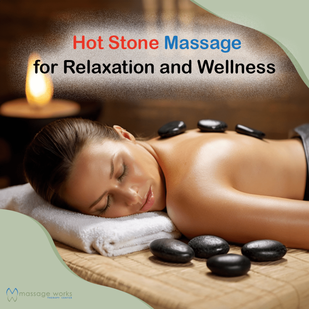 Hot stone massage therapy